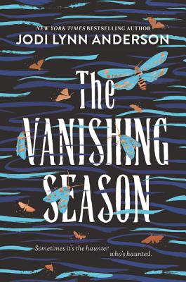 The Vanishing Season - Anderson, Jodi Lynn