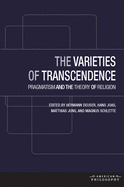 The Varieties of Transcendence: Pragmatism and the Theory of Religion