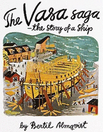 The Vasa saga : [the story of a ship]
