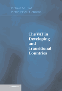 The VAT in Developing and Transitional Countries