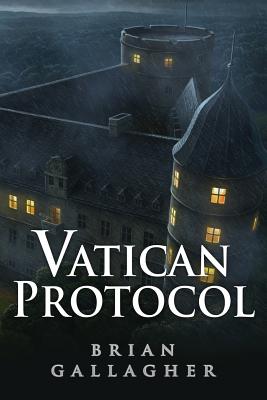 The Vatican Protocol - Gallagher, Brian