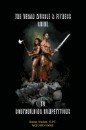 The Vegan Muscle & Fitness Guide to Bodybuilding Competitions