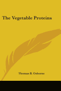 The Vegetable Proteins