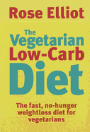 The Vegetarian Low Carb Diet