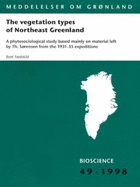 The vegetation types of Northeast Greenland: A phytosociological study based mainly on material left by Th. Sorensen from the 1931-35 expeditions