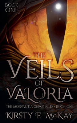 The Veils of Valoria - McKay, Kirsty