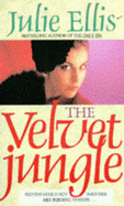 The Velvet Jungle - Ellis, Julie