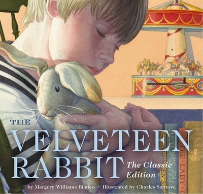The Velveteen Rabbit Board Book: The Classic Edition - Williams, Margery