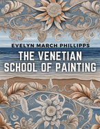The Venetian School of Painting