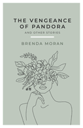 The vengeance of Pandora and other stories: english edition