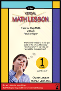 The Verbal Math Lesson: Level One: Step-By-Step Math Without Pencil or Paper - Langton, Charan, MS, and Levin, Michael, M.D.