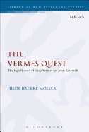 The Vermes Quest: The Significance of Geza Vermes for Jesus Research