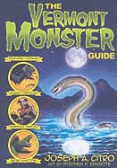 The Vermont Monster Guide