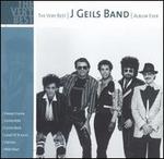 The Very Best J. Geils Band Album Ever