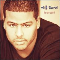 The Very Best of Al B. Sure! - Al B. Sure!