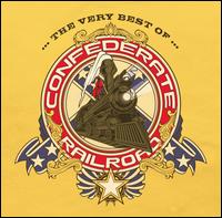 The Very Best of Confederate Railroad - Confederate Railroad