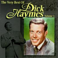The Very Best of Dick Haymes, Vol. 1 - Dick Haymes