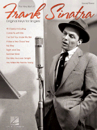The Very Best of Frank Sinatra: Original Keys for Singers; Vocal, Piano