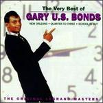The Very Best of Gary "U.S." Bonds: The Original Legrand Masters