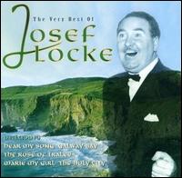 The Very Best of Josef Locke - Josef Locke