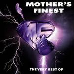 The Very Best of Mother's Finest