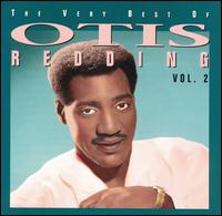 The Very Best of Otis Redding, Vol. 2 - Otis Redding