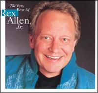 The Very Best of Rex Allen, Jr. - Rex Allen, Jr.