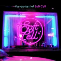 The Very Best of Soft Cell - Soft Cell