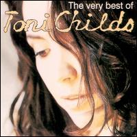 The Very Best of Toni Childs - Toni Childs