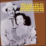 The Very Best of Wilma Lee & Stoney Cooper & the Clinch Mountain Clan