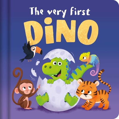 The Very First Dino: Padded Board Book - Igloobooks