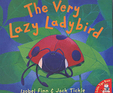 The Very Lazy Ladybird