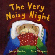 The Very Noisy Night