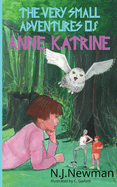 The Very Small Adventures of Anne Katrine
