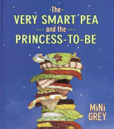 The Very Smart Pea and the Princess-To-Be - Grey, Mini