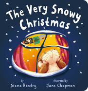 The Very Snowy Christmas: A Sparkly Christmas Board Book for Kids and Toddlers