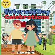 The Veterans Day Celebrations: A Patriotic Journey