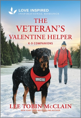 The Veteran's Valentine Helper: An Uplifting Inspirational Romance - McClain, Lee Tobin