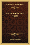 The Vicar of Christ (1892)