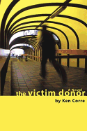 The Victim Donor
