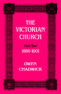 The Victorian Church: Part two 1860-1901