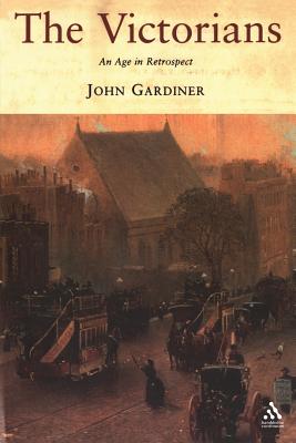 The Victorians - Gardiner, John