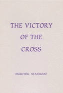 The Victory of the Cross - Staniloae, Dumitru