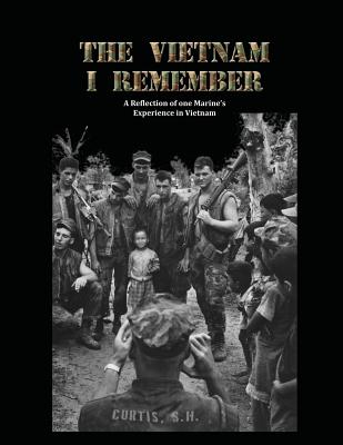 The Vietnam I Remember - Curtis, Steven