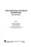 The Vietnam Veteran Redefined: Fact and Fiction