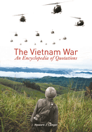 The Vietnam War: An Encyclopedia of Quotations