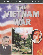 The Vietnam War - Dowswell, Paul