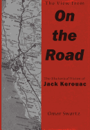The View from on the Road: The Rhetorical Vision of Jack Kerouac