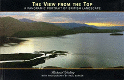 The View from the Top: A Panoramic Port - Girling, Richard, and Barker, Paul, and Paul Barker (Photographer)