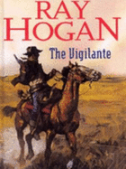 The Vigilante - Hogan, Ray